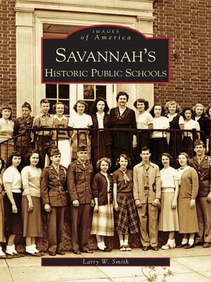 cover image of Savannah's Historical Public Schools
